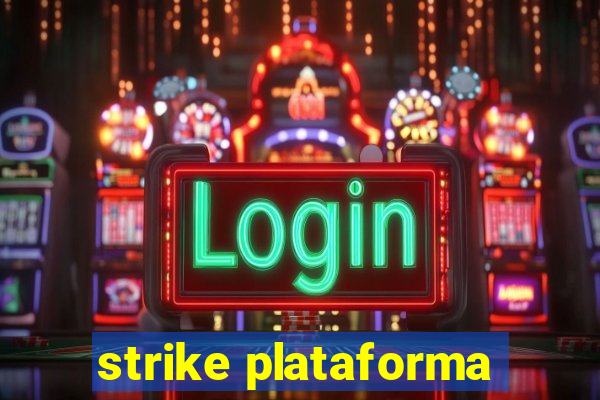 strike plataforma